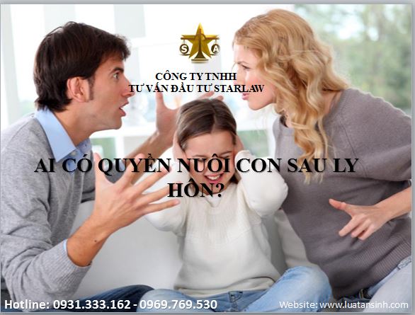 AI CÓ QUYỀN NUÔI CON SAU LY HÔN?